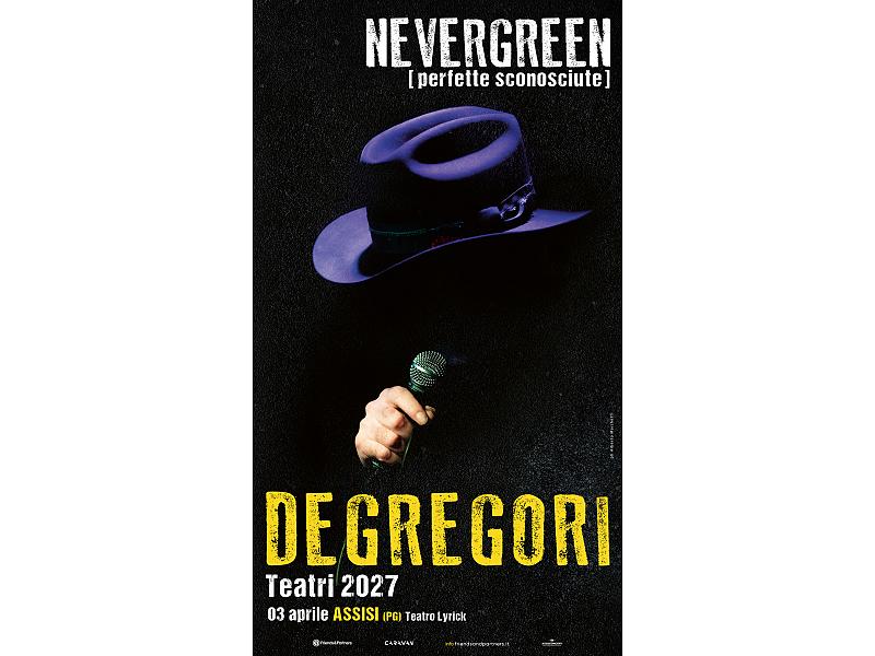 NEVERGREEN - perfette sconosciute Francesco De Gregori